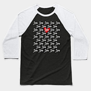 Love Love Love Baseball T-Shirt